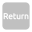 video-4-words-return-text-button-gray-799_256.png